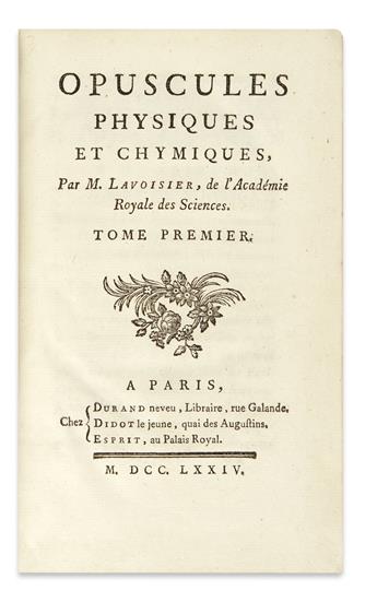 LAVOISIER, ANTOINE-LAURENT. Opuscules Physiques et Chimiques . . . Tome Premier [all published].  1774